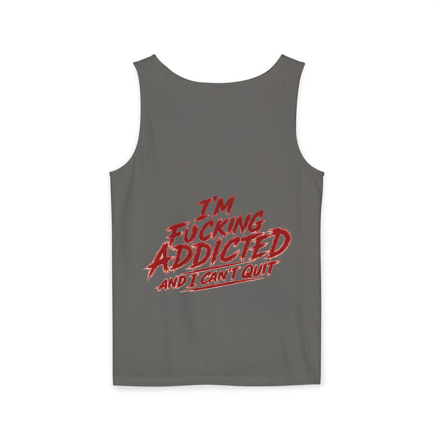 SCW 4 Life Tank Top — Bold Red Brush Script Front & "I’m Fucking Addicted and I Can’t Quit" Back