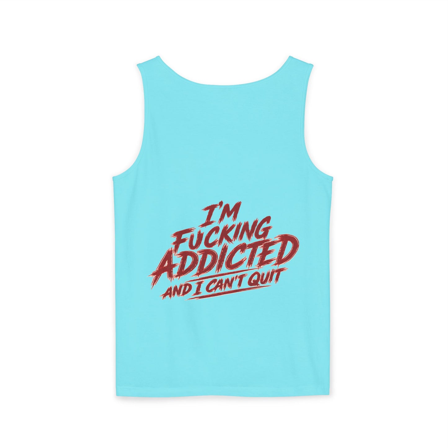 SCW 4 Life Tank Top — Bold Red Brush Script Front & "I’m Fucking Addicted and I Can’t Quit" Back